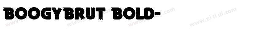 BoogyBrut Bold字体转换